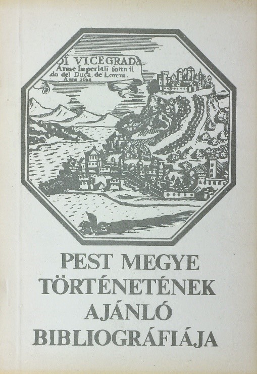 pest megye tortenetenek ajanlo bibliografiaja.jpg