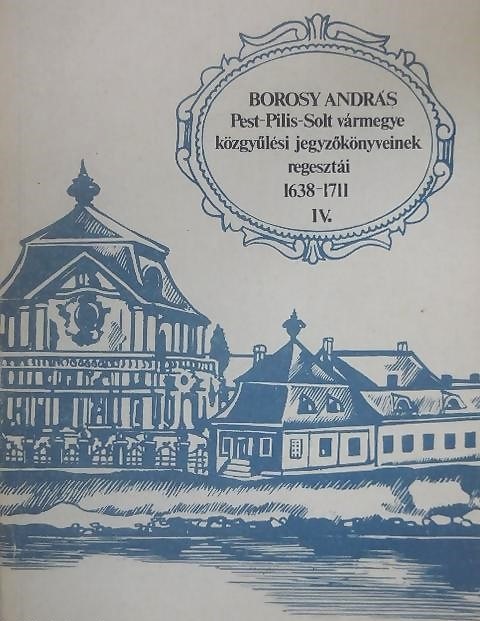 pest pilis solt kozgyulesi jegyzokonyveinek regisztrai 1638-1711 IV.jpg