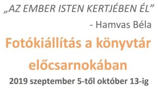 „AZ EMBER ISTEN KERTJÉBEN ÉL”