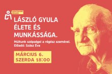 LÁSZLÓ GYULA élete és munkássága.